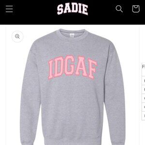Sadie Crowell IDGAF Crewneck